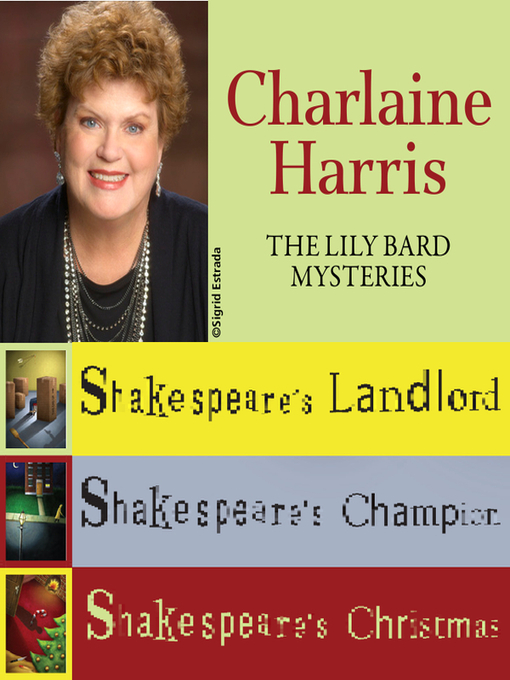 Title details for Shakespeare's Landlord / Shapespeare's Champion / Shakespeare's Christmas by Charlaine Harris - Available